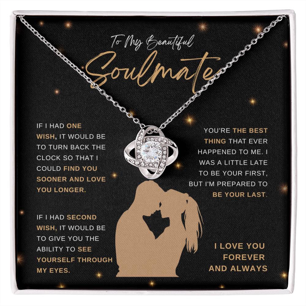 To My Soulmate Necklace - Love Know Necklace